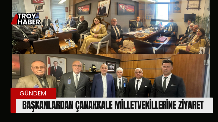 Başkanlardan Çanakkale Milletvekillerine Ziyaret 