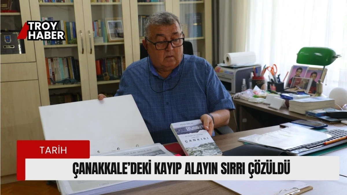 Çanakkale’deki kayıp alayın sırrı çözüldü
