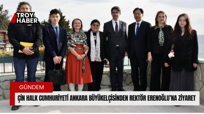 Çin Halk Cumhuriyeti Ankara Büyükelçisinden Rektör Erenoğlu’na ziyaret