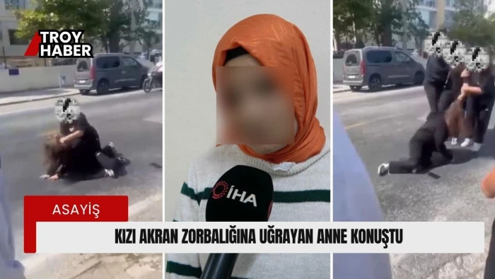 Kızı akran zorbalığına uğrayan anne konuştu: 